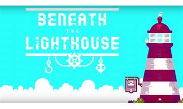 Beneath The Lighthouse: App Reviews; Features; Pricing & Download | OpossumSoft